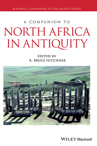 A Companion to North Africa in Antiquity (Blackwell Companions to the Ancient World)
