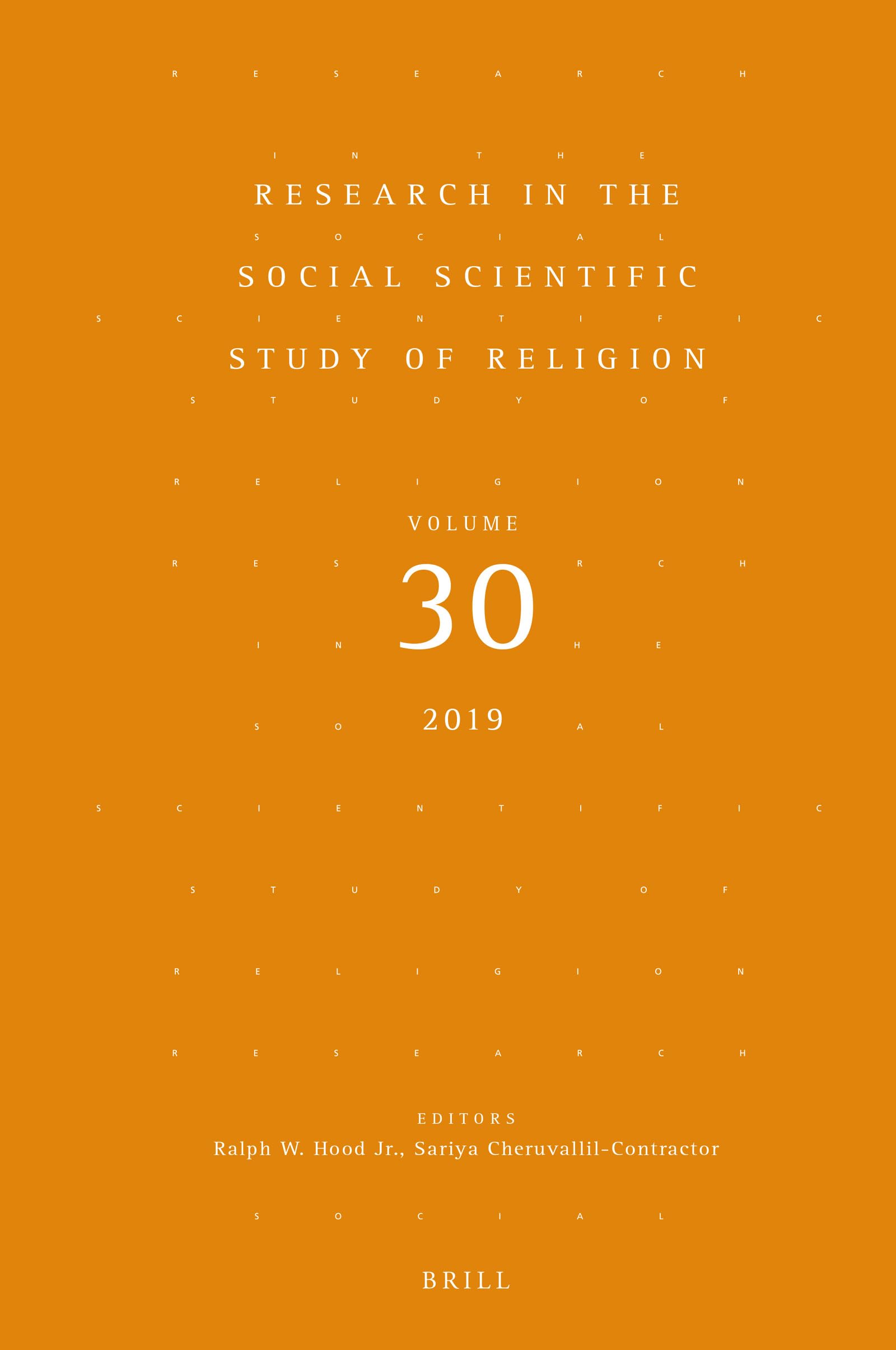 Research in the Social Scientific Study of Religion, Volume 30 (Research in the Social Scientific Study of Religion, 30)