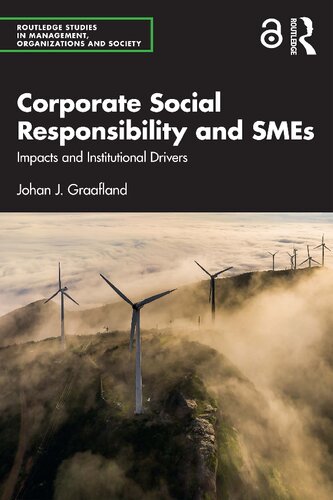 Corporate Social Responsibility and SMEs: Impacts and Institutional Drivers