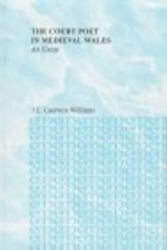 The Court Poet in Medieval Wales