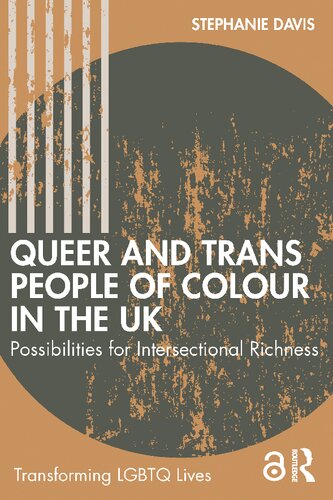 Queer and Trans People of Colour in the UK: Possibilities for Intersectional Richness
