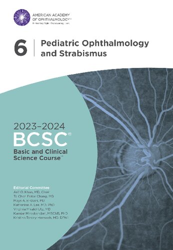 2023-2024 Basic and Clinical Science Course™, Section 6: Pediatric Ophthalmology and Strabismus