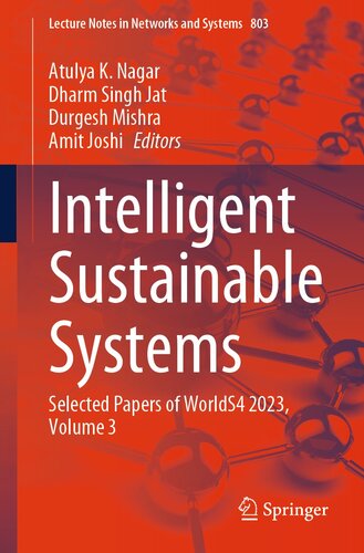 Intelligent Sustainable Systems: Selected Papers of WorldS4 2023, Volume 3 (Lecture Notes in Networks and Systems, 803)