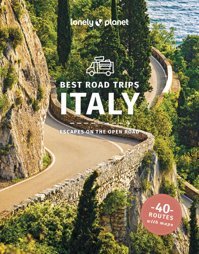 Lonely Planet Best Road Trips Italy 4 (Road Trips Guide)