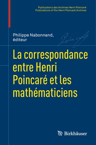 La correspondance entre Henri Poincaré et les mathématiciens
