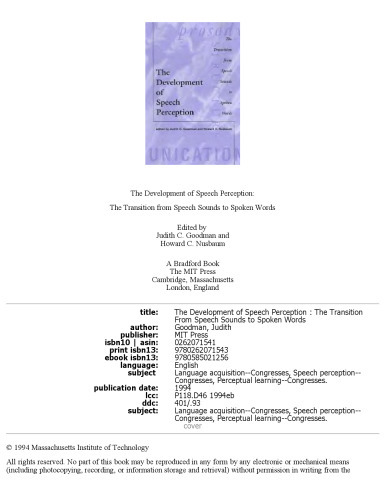 The Development of Speech Perception: The Transition from Speech Sounds to Spoken Words