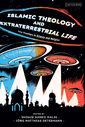 Islamic Theology and Extraterrestrial Life: New Frontiers in Science and Religion