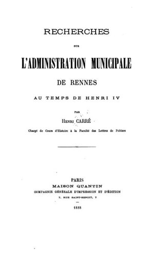 L’administration municipale de Rennes au temps de Henri IV