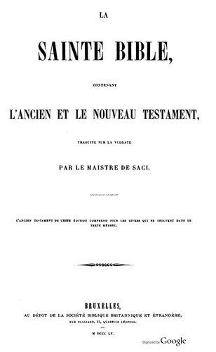 La Sainte Bible contenant l'ancien et le nouveau testament