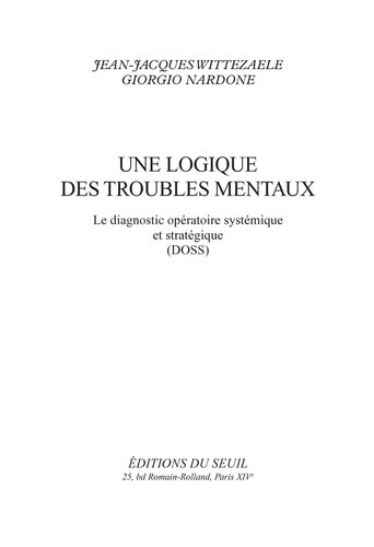 Une logique des troubles mentaux
