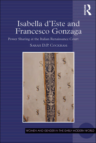 Isabella D'Este and Francesco Gonzaga: Power Sharing at the Italian Renaissance Court