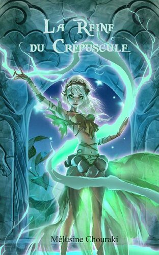 La reine du crépuscule