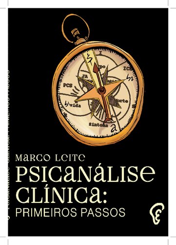Psicanálise Clínica: Primeiros Passos