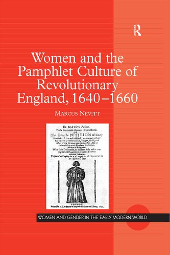 Women and the Pamphlet Culture of Revolutionary England, 1640-1660