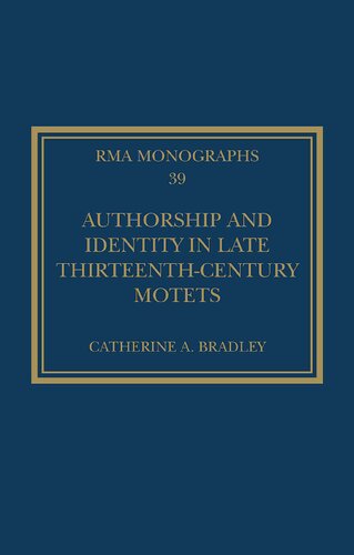 Authorship and Identity in Late Thirteenth-Century Motets