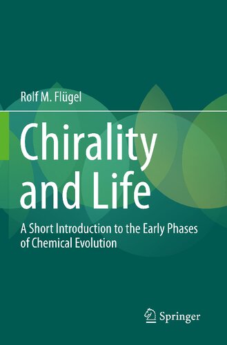 Chirality and Life: A Short Introduction to the Early Phases of Chemical Evolution