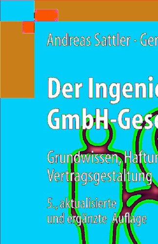 Der Ingenieur als GmbH-Geschäftsführer: Grundwissen, Haftung, Vertragsgestaltung (VDI-Buch / VDI-Karriere) (German Edition)