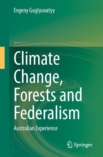 Climate Change, Forests and Federalism: Australian Experience