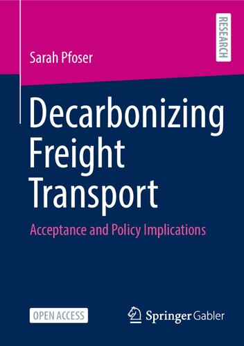 Decarbonizing Freight Transport: Acceptance and Policy Implications