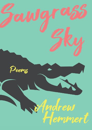 Sawgrass Sky: Poems