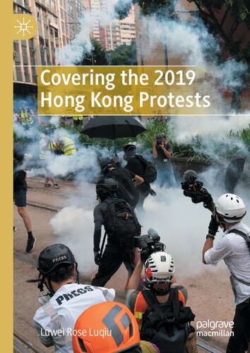 Covering the 2019 Hong Kong Protests