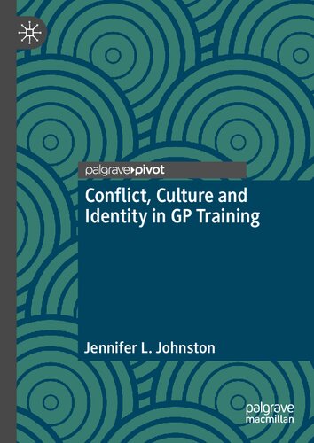 Conflict, Culture and Identity in GP Training