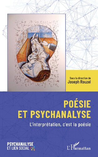 Poésie et psychanalyse: L’interprétation, c’est la poésie (French Edition)