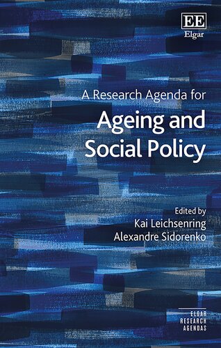 A Research Agenda for Ageing and Social Policy (Elgar Research Agendas)