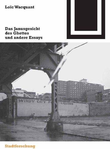 Das Janusgesicht des Ghettos und andere Essays (Bauwelt Fundamente, 134) (German Edition)