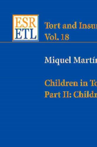 Children in Tort Law: Children As Victims (Tort and Insurance Law)