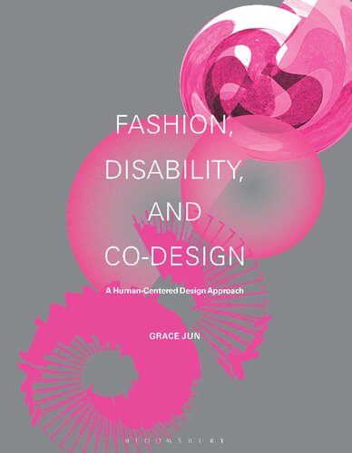 Fashion, Disability, and Co-design: A Human-Centered Design Approach