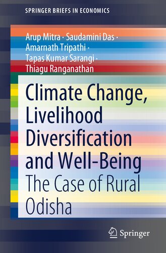 Climate Change, Livelihood Diversification and Well-Being: The Case of Rural Odisha (SpringerBriefs in Economics)