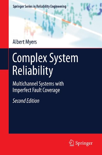 Complex System Reliability (Springer Series in Reliability Engineering)