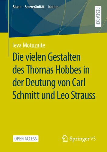 Die vielen Gestalten des Thomas Hobbes in der Deutung von Carl Schmitt und Leo Strauss (Staat – Souveränität – Nation) (German Edition)