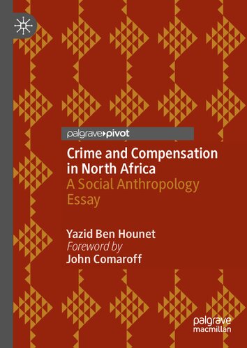 Crime and Compensation in North Africa: A Social Anthropology Essay