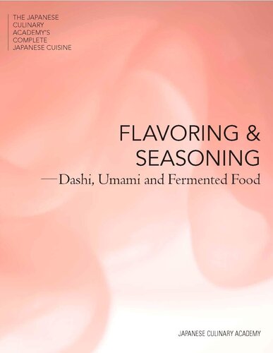 Flavoring and Seasoning: Dashi, Umami and Fermented Foods