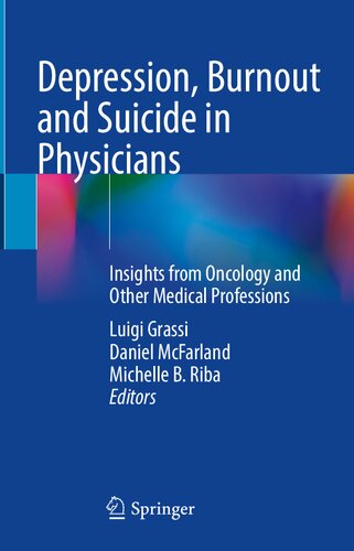 Depression, Burnout and Suicide in Physicians: Insights from Oncology and Other Medical Professions