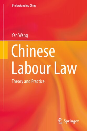 Chinese Labour Law: Theory and Practice (Understanding China)