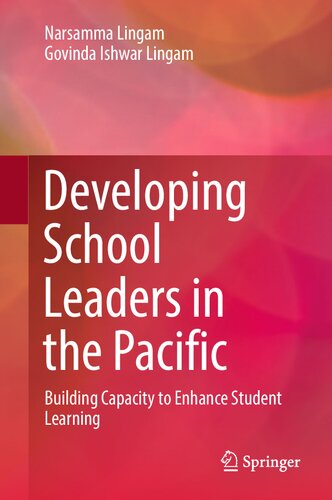 Developing School Leaders in the Pacific: Building Capacity to Enhance Student Learning