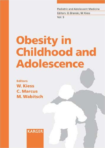 Obesity in Childhood and Adolescence (Pediatric and Adolescent Medicine)