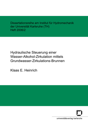 Hydraulische Steuerung einer Wasser-Alkohol-Zirkulation mittels Grundwasser-Zirkulations-Brunnen  German