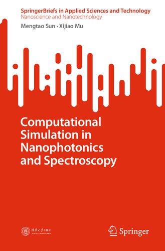 Computational Simulation in Nanophotonics and Spectroscopy (Nanoscience and Nanotechnology)