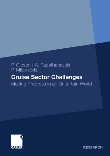 Cruise Sector Challenges: Making Progress in an Uncertain World