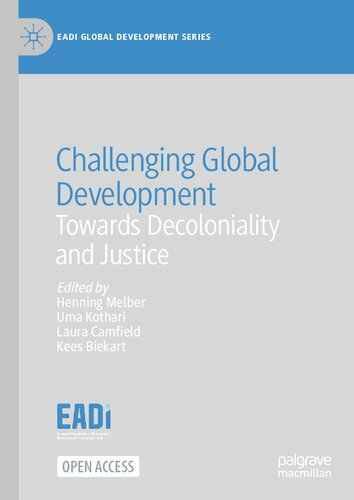 Challenging Global Development: Towards Decoloniality and Justice (EADI Global Development Series)