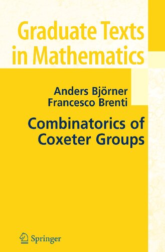 Combinatorics of Coxeter Groups (Graduate Texts in Mathematics, 231)