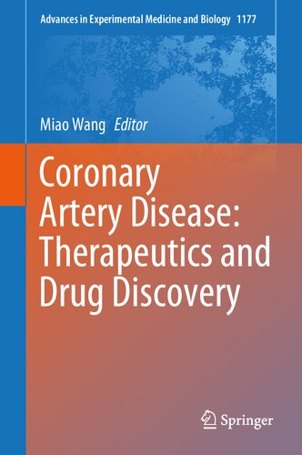 Coronary Artery Disease: Therapeutics and Drug Discovery (Advances in Experimental Medicine and Biology, 1177)