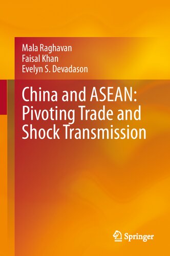 China and ASEAN: Pivoting Trade and Shock Transmission
