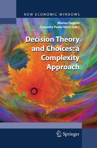 Decision Theory and Choices: a Complexity Approach (New Economic Windows)