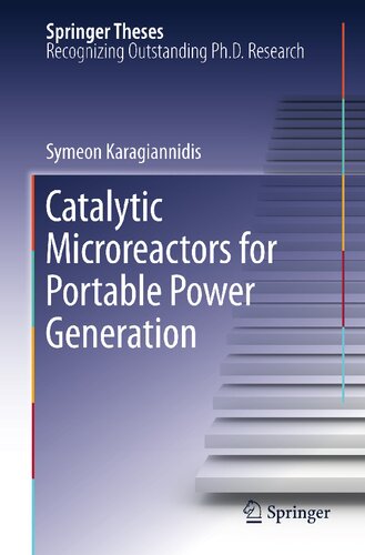 Catalytic Microreactors for Portable Power Generation (Springer Theses)