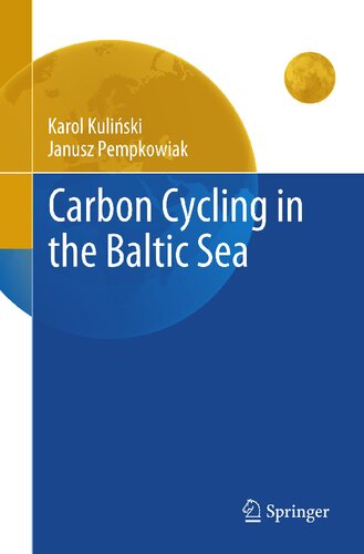 Carbon Cycling in the Baltic Sea (GeoPlanet: Earth and Planetary Sciences)